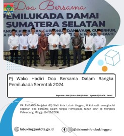 Pj Wako Hadiri Doa Bersama Pemilukada Serentak 2024 di Palembang